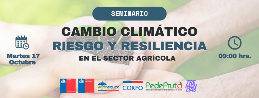 <strong>INSCRÍBETE EN EL SEMINARIO «CAMBIO CLIMÁTICO, RIESGO Y RESILIENCIA EN EL SECTOR AGRÍCOLA», ORGANIZADO POR ODEPA Y AGROSEGUROS.</strong>