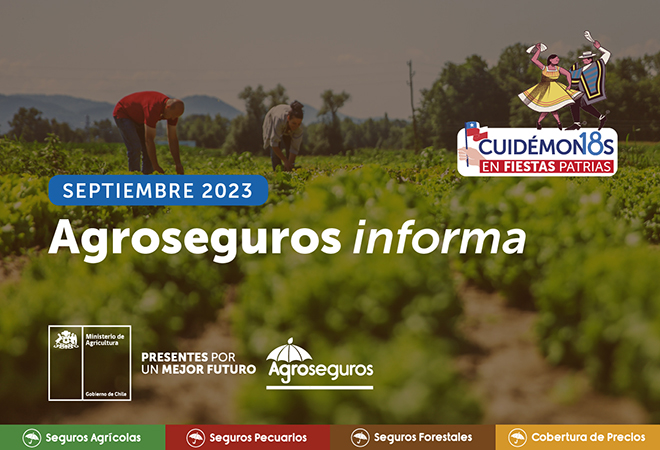 ¡LEA NUESTRO BOLETÍN INFORMATIVO SEPTIEMBRE 2023! Infórmate sobre las últimas novedades de los seguros silvoagropecuarios con subsidio estatal.