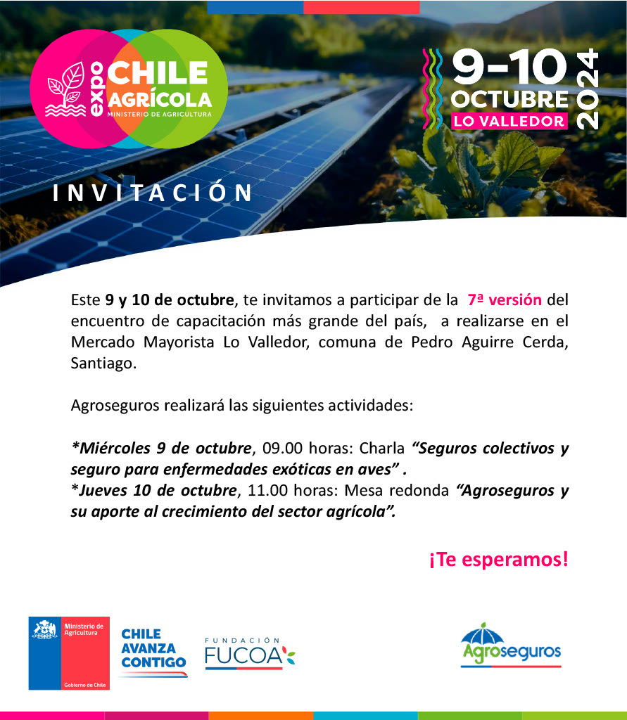 AGROSEGUROS INVITA A PARTICIPAR DE LA EXPO CHILE AGRÍCOLA 2024